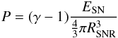 \begin{eqnarray} P = (\gamma -1) \frac{E_\mathrm{SN}}{\frac{4}{3} \pi R_\mathrm{SNR}^3} \end{eqnarray}