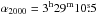 \hbox{$\alpha_{2000} = \rm 3^h 29^m 10\fs5$}