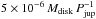 \hbox{$ 5 \times 10^{-6}\,M_\mathrm{disk}\,P^{-1}_\mathrm{jup} $}