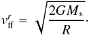 Mathematical equation: \begin{equation} v^{r}_{\rm ff} = \sqrt{\frac{2GM_{*}}{R}}\cdot \label{eqff} \end{equation}