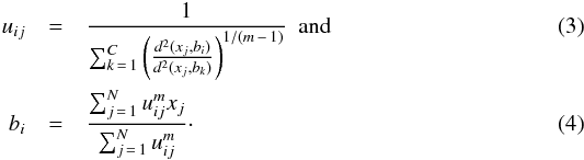 \begin{eqnarray} u_{ij}&=& \frac{1}{\sum_{k\,=\,1}^C \left(\frac{d^2(x_j,b_i)}{d^2(x_j,b_k)} \right)^{1/(m\,-\,1)} } \rm{\ \ and\ } \label{E:computeU}\\ b_i &=&\frac{\sum_{j\,=\,1}^N u_{ij}^m x_j}{\sum_{j\,=\,1}^N u_{ij}^m}\cdot \label{E:computeB} \end{eqnarray}