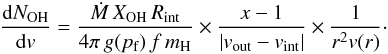 \appendix \setcounter{section}{1} \begin{eqnarray} \frac{{\rm d}N_{\mathrm{OH}}}{{\rm d}v} = \frac{\dot{M}\, X_{\mathrm{OH}}\,R_{\mathrm{int}}}{4\pi\,g(p_{\mathrm{f}})\,f\, m_{\mathrm{H}}} \times \frac{x-1}{|v_{\mathrm{out}}-v_{\mathrm{int}}|} \times \frac{1}{r^2 v(r)}\cdot \label{eq:dndv} \end{eqnarray}