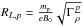 \hbox{$R_{L,p}= \frac{m_{\rm p}}{e B_0} \sqrt{\Gamma \frac p \rho}$}