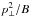 \hbox{$p_{\perp}^2/B$}