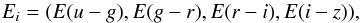 \begin{equation} E_i=(E(u-g),E(g-r),E(r-i),E(i-z)), \end{equation}