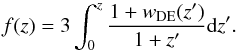\begin{equation} \label{fz} f(z)= 3\int_0^z \frac{1+w_{\rm{DE}}(z')}{1+z'}{\rm d}z'. \end{equation}