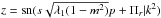 \hbox{$z=\mathrm{sn}(s\sqrt{\lambda_1(1-m^2)}p+\Pi_r|k^2)$}
