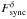 \hbox{$F^\delta_{\rm sync}$}