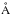 \hbox{$\mathring{\mathrm{A}}$}