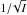 \hbox{$1/\!\sqrt{I}$}