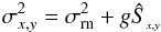 \begin{eqnarray} \sigma_{x,y}^{2}=\sigma_{\mathrm{rn}}^{2}+g\hat{S}_{_{x,y}}\label{eq:noisemodel} \end{eqnarray}
