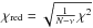 \begin{eqnarray} \sigma_{s_{x}/f_{x}}=\chi_{\mathrm{red}}\cdot\epsilon_{s_{x}/f_{x}}\label{eq:error-post} \end{eqnarray}