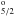 \hbox{$^{\rm o}_{5/2}$}