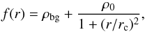Mathematical equation: \begin{equation} \label{eq:kingProf} f(r) = \rho_{\rm bg} + \frac{ \rho_{0} }{ 1+(r/r_{\rm c})^{2} }, \end{equation}