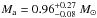 \hbox{$M_{\rm a}=0.96^{+0.27}_{-0.08}~\Msun$}