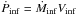 \hbox{$\dot{P}_{\mathrm{inf}} = \dot{M}_{\mathrm{inf}} V_{\mathrm{inf}}$}