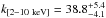 \hbox{$k_{[2{-}10~{\rm keV}]}=38.8_{-4.1}^{+5.4}$}
