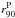 \hbox{$r_{90}^{\rm P}$}