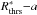 \hbox{$R_{\rm{thrs}}^{\ast}{-}a$}