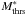 \hbox{$M_\mathrm{thrs}^{\ast}$}