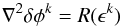 \begin{equation} \nabla^2\delta\phi^k = R(\epsilon^k) \label{coarse} \end{equation}