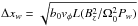 \hbox{$\Delta x_w = \sqrt{b_0v_\phi L (B_z^2/\Omega_0^2P_w)}$}
