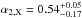 \hbox{$\alpha_{2,\rm X}=0.54^{+0.05}_{-0.17}$}