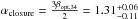 \hbox{$\alpha_{\rm closure}=\frac{3\beta_{\rm opt,34}}{2}=1.31^{+0.06}_{-0.11}$}