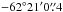 \hbox{$-62\degr 21\arcmin 0\farcs4$}