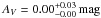 \hbox{$A_{V}=0.00^{+0.03}_{-0.00}\,\rm mag$}