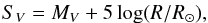 \begin{eqnarray} S_{V} = M_{V} + 5 \log(R/R_{\sun}), \end{eqnarray}