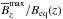 \hbox{$\meanB_z^{\max}/\Beq(z)$}
