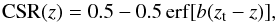 \begin{equation} \label{CSReq} {\rm CSR}(z)=0.5-0.5\,{\rm erf}[b (z_{\rm t}-z)], \end{equation}