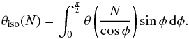 \begin{equation} \label{eq:semi-infinit isotropic shielding functions} \theta_\text{iso}(N) = \int_0^{\frac{\pi}{2}} \theta\left(\frac{N}{\cos \phi}\right)\sin\phi\,{\rm d}\phi. \end{equation}