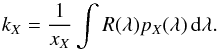 \begin{equation} \label{eq:CR abs pd rate} k_{X} = \frac{1}{x_{X}}\int R(\lambda)p_{X}(\lambda)\,{\rm d}\lambda. \end{equation}