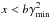 \hbox{$x< b\gamma_{\min}^2$}