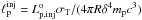 \hbox{$\lpinj= L_{\rm p, inj}^{\rm o} \sth / (4 \pi R \delta^4 m_{\rm p} c^3)$}