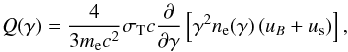 \begin{eqnarray} \label{kinetic} Q(\gamma) = \frac{4}{3 \me c^2}\sth c \frac{\partial}{\partial \gamma}\left[\gamma^2 \nel(\gamma) \left(u_{B} +\us \right)\right], \end{eqnarray}