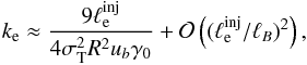 \begin{eqnarray} k_{\rm e} \approx \frac{9\linj}{4 \sth^2 R^2 \ub \gamma_0} + \mathcal{O}\left( (\linj/\lb)^2 \right), \end{eqnarray}