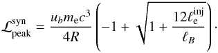 \begin{eqnarray} \lsyn = \frac{\ub \me c^3}{4 R}\left(-1+\sqrt{1+\frac{12\linj}{\lb}}\right)\cdot \label{peak_syn} \end{eqnarray}