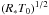 \hbox{$\left(R_* T_0\right)^{1/2}$}