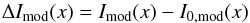 \begin{equation} \Delta I_{\rm mod}(x) = I_{\rm mod}(x) - I_{0,\rm mod}(x) \label{SZE_modified} \end{equation}