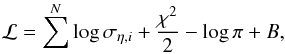 \begin{equation} {\mathcal L}= \sum^{N} \log \sigma_{\eta,i} +\frac{\chi^2}{2}- \log \pi +B, \label{logpost} \end{equation}