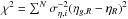 \hbox{$\chi^2=\sum^{N}\sigma_{\eta,i}^{-2}(\eta_{g,R}-\eta_R)^2$}