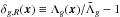 \hbox{$\delta_{g,R}({\vec x})\equiv \Lambda_g({\vec x}) / {\bar \Lambda_g}-1$}