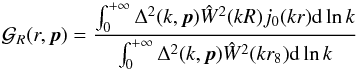 \begin{equation} {\mathcal G}_R(r, {\vec p})=\frac{\int_0^{+\infty}\Delta^2(k, {\vec p}) \hat{W}^2(kR) j_{0}(kr) {\rm d}\ln k}{\int_0^{+\infty}\Delta^2(k, {\vec p})\hat{W}^2(kr_8){\rm d}\ln k} \label{gg} \end{equation}