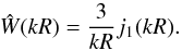 \begin{equation} \hat{W}(kR)=\frac{3}{kR}j_1(kR). \end{equation}