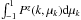 \hbox{$\int_{-1}^{1} P^z(k,\mu_k){\rm d}\mu_k$}