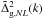 \hbox{$\tilde{\Delta}^2_{{\rm g},NL}(k)$}