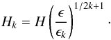 \begin{equation} \label{eq:bader-newstepsize} H_k = H \left(\frac{\epsilon}{\epsilon_k}\right)^{1/2k+1}\cdot \end{equation}